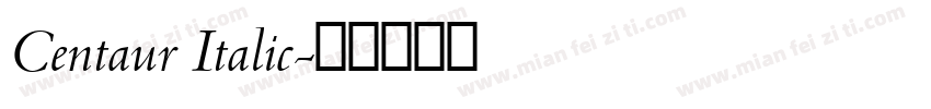 Centaur Italic字体转换